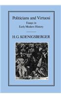 Politicians and Virtuosi