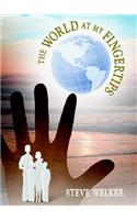 The World at My Fingertips