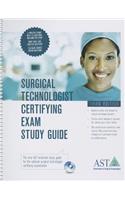 Surgical Technologist Certifying Exam Study Guide