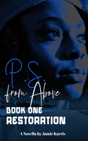 P.S. from Above Book One Restoration