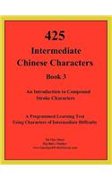 425 Intermediate Chinese Characters