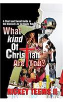 What Kind of Christian are You?
