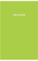 Tree Hugger