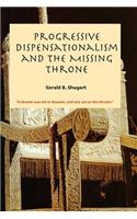 Progressive Dispensationalism and the Missing Throne