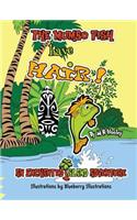 Mumbo Fish Have Hair!