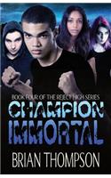 Champion Immortal