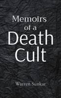 Memoirs of a 'Death Cult'