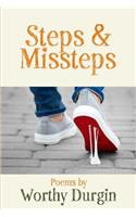 Steps and Misteps