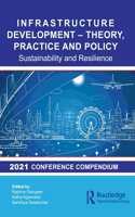 Infrastructure Development - Theory, Practice and Policy: Sustainability and Resilience