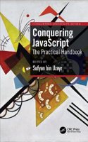 Conquering JavaScript: The Practical Handbook(Conquering JavaScript)