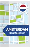 Amsterdam Reisetagebuch: Blanko Reisejournal zum Selberschreiben, als Tagebuch und Geschenk für den Trip nach Amsterdam