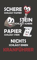 Schere Schlägt Papier - Stein schlägt Schere - Papier schlägt Stein - Nichts schlägt einen Kranführer