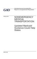 Nonemergency Medical Transportation: Updated Medicaid Guidance Could Help States