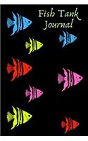 Fish Tank Journal