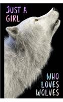 Just a Girl Who Loves Wolves