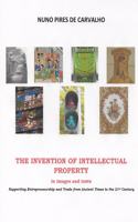 The Invention of Intellectual Property in images and texts