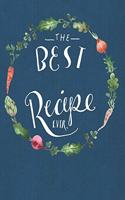 The Best Recipe Ever