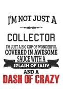 I'm Not Just A Collector