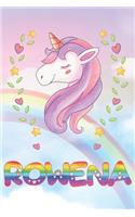 Rowena: Rowena Unicorn Notebook Rainbow Journal 6x9 Personalized Customized Gift For Someones Surname Or First Name is Rowena