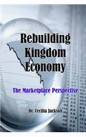 Rebuilding Kingdom Economy