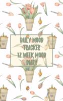 Daily Mood Tracker 12 Week Mood Diary: One Page Per Day Mood Tracker