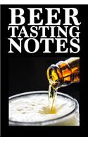 Beer Tasting Notes