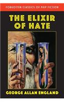 The Elixir of Hate
