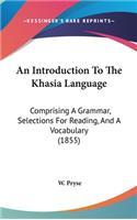 Introduction To The Khasia Language