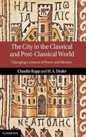 City in the Classical and Post-Classical World
