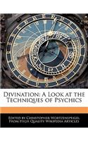 Divination: A Look at the Techniques of Psychics