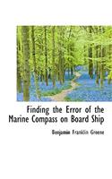 Finding the Error of the Marine Compass on Board Ship