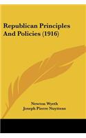 Republican Principles And Policies (1916)