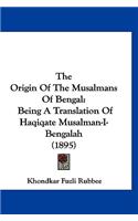 The Origin of the Musalmans of Bengal