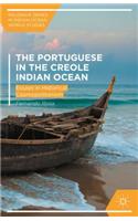 The Portuguese in the Creole Indian Ocean