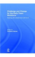 Challenge and Change for the Early Years Workforce