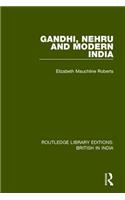 Gandhi, Nehru and Modern India