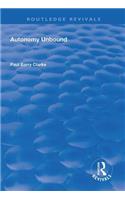 Autonomy Unbound