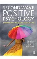 Second Wave Positive Psychology