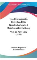 Reichsgesetz, Betreffend Die Gesellschaften Mit Beschrankter Haftung