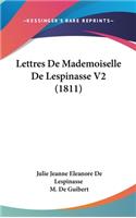 Lettres de Mademoiselle de Lespinasse V2 (1811)