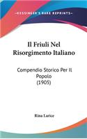 Il Friuli Nel Risorgimento Italiano