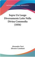 Sopra Un Luogo Diversamente Letto Nella Divina Commedia (1856)