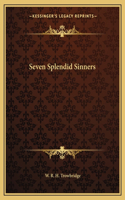 Seven Splendid Sinners: (English)