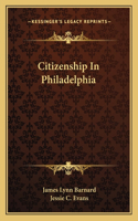 Citizenship in Philadelphia