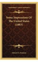 Some Impressions of the United States (1883)