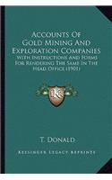 Accounts of Gold Mining and Exploration Companies