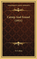 Catnip and Fennel (1911)