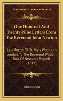 One Hundred And Twenty-Nine Letters From The Reverend John Newton