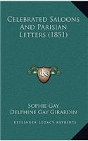 Celebrated Saloons And Parisian Letters (1851)