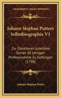 Johann Stephan Putters Selbstbiographie V1